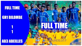 FULL TIME FAINALI YA GH1 BILOMBE VS AB3 AB3 ABEILLEMPIRA NIBURUDANI KWELI KWELI [upl. by Irovi]