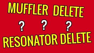 MUFFLER DELETE or RESONATOR DELETE Which One Should You Do  Exhaust Mods [upl. by Asilak985]