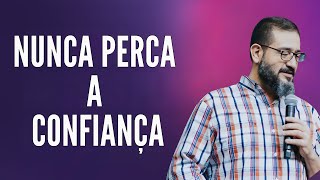 Nunca perca a confiança LUCIANO SUBIRA [upl. by Kcinnay]