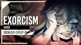 Exorcism CreepP Cover by Lollia [upl. by Eeresid]