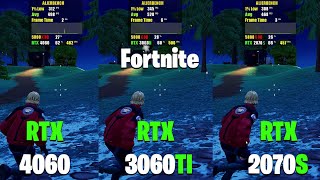 RTX 4060 VS 3060TI VS 2070S  Fortnite Performance Mode  Chapter 5 [upl. by Gimble]