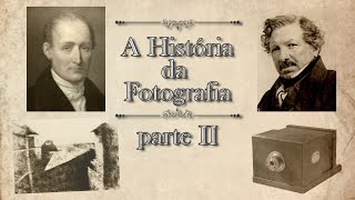 FALANDO DE FOTO A História da Fotografia Parte 2 [upl. by Deden]