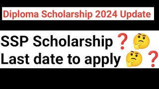 SSP Scholarship for DiplomaLast date to applySSP ScholarshipDiploma Scholarship [upl. by Swithbert987]