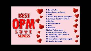 Best OPM Love Songs [upl. by Latterll570]