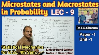 LEC9  Microstates and Macrostates in Statistical Mechanics  Concept of Macrostates amp Microstates [upl. by Nivlek]