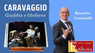 Giuditta e Oloferne Il Dramma e la Bellezza di Caravaggio [upl. by Einitsed608]