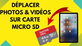 Comment déplacer une photo ou vidéo de la mémoire interne à une carte mémoire sur tablette [upl. by Alfredo]
