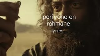 periyone rahmane lyric [upl. by Koa655]