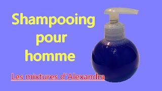 Shampooing pour homme facile à réaliser [upl. by Melisande]