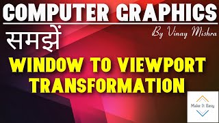 Window to Viewport Transformation in computer graphics [upl. by Ymer]