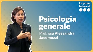 La prima lezione di Psicologia generale  Alessandra Jacomuzzi [upl. by Arrak898]