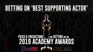 Oscars Betting Picks Best Supporting Actor Predictions  Academy Awards 2019 Odds [upl. by Aharon495]