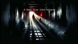 A Deep Dive Into Petscop [upl. by Girardo499]