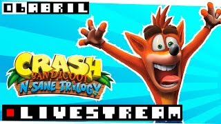 Crash Bandicoot NSane Trilogy  Livestream  6 Abril 2018 [upl. by Jocelyn]