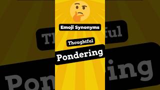 Emoji Vocabulary 🤔 Thinking Face Synonyms emojiwordplay englishlanguage wordtrivia [upl. by Longan]