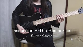 Dissection  The Somberlain Guitar Cover [upl. by Wolfgang]