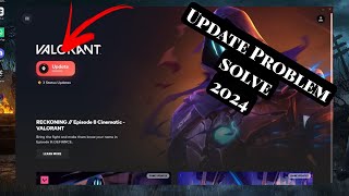 Update Problem Fix In Valorant  All Update Problem Solve 2024 [upl. by Aveneg]