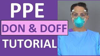 PPE Training Video Donning and Doffing PPE Nursing Skill [upl. by Louanne]