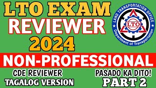 2024 NON PROFESSIONAL DRIVERS LICENSE LTO EXAM REVIEWER TAGALOG VERSION CDE PART 2 [upl. by Irej]