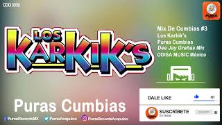 Mix De Cumbias 3  Los Karkiks [upl. by Gilly]