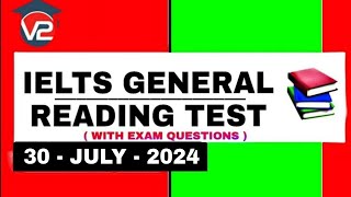 IELTS GENERAL READING PRACTICE TEST  V2 IELTS  30 JULY 2024 [upl. by Strong]