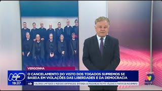 O cancelamento do visto dos togados supremos se baseia em violações das liberdades e da democracia [upl. by Lanevuj]