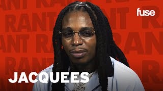 Jacquees On Having Kids In Your 20s  Rant amp Rave  Fuse [upl. by Anurag555]