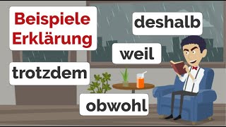 Deutsch lernen A2 weil deshalb obwohl trotzdem Beispiele Erklärung B1 Deutsch hören [upl. by Adnirod491]