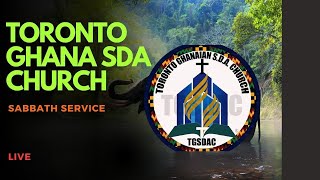 TORONTO GHANA SDA SABBATH SERVICE  SPIRIT DIVINE INAUGURATION AT TGSDAC [upl. by Oninotna]