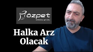 Özpet Plastik Halka Arz Olacak [upl. by Meras931]