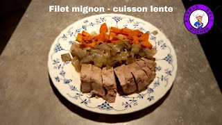 Filet mignon de porc  cuisson lente [upl. by Ilujna]