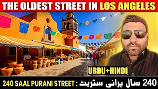 Exploring the Vibrant History of Olvera Street Los Angeles  travel vlog in urdu [upl. by Leoline]