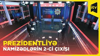 Prezidentliyə namizədlər ictimai TVdə  seçkilər [upl. by Hadsall]