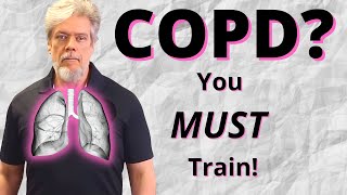 COPD and The Barbell Prescription [upl. by Demeter482]