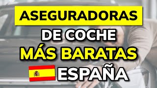 🥇 3 mejores Aseguradoras de Coches BARATAS en ESPAÑA 2024 [upl. by Akcirederf662]