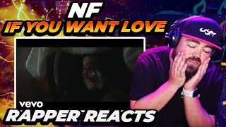 RAPPER REACTS to NF  If You Want Love Official Music Video [upl. by Cardie]