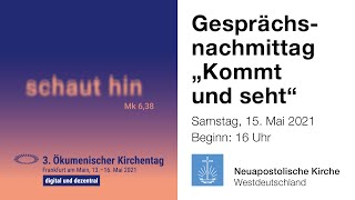 Kommt und seht  ein Gesprächsnachmittag zum 3 ÖKT in Frankfurt  Ökumenischer Kirchentag 2021 [upl. by Hay924]