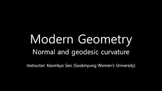 현대기하학 Normal and geodesic curvature [upl. by Nnylsoj]