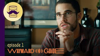 The Wolf at the Door  WAYWARD GUIDE Episode 1 [upl. by Atikat]