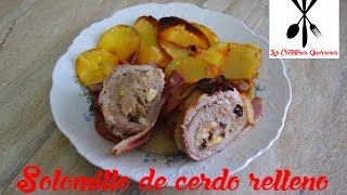 Solomillo de cerdo relleno al horno [upl. by Issie]