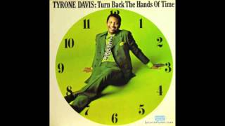 Tyrone Davis  If I Could Turn Back The Hands Of Time Best Version [upl. by Jazmin138]