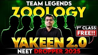 Yakeen 20 2025 Zoology 1st Class FREE🔥 NEET 2025 Dropper [upl. by Brodeur]