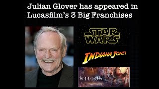 Julian Glover has appeared in Lucasfilm’s 3 Big Franchises [upl. by Damalis774]