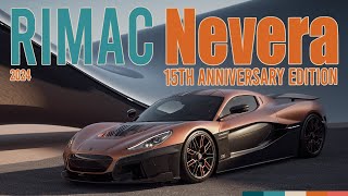 Rimac Nevera The 15th Anniversary Edition Redefines Electric Hypercar Excellence [upl. by Rrats]