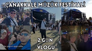 ÇANAKKALE MÜZİK FESTİVALİ 2GÜN VLOGU [upl. by Surovy608]