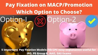 PAY FIXATION ON PROMOTION and ON MACP Useful to IPO Exam AAO Exam [upl. by Wordoow]