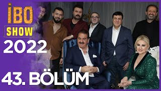 İbo Show 2022 43 Bölüm  Sezon Finali [upl. by Ardys12]