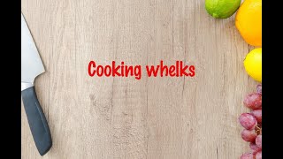 How to cook  Cooking whelks [upl. by Hitoshi757]