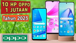 10 HP OPPO 1 JUTAAN TAHUN 2023 [upl. by Eralc]