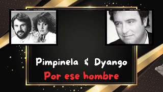 Pimpinela amp Dyango │ Por ese hombre parte 1 │ Subtitulado [upl. by Loralie284]